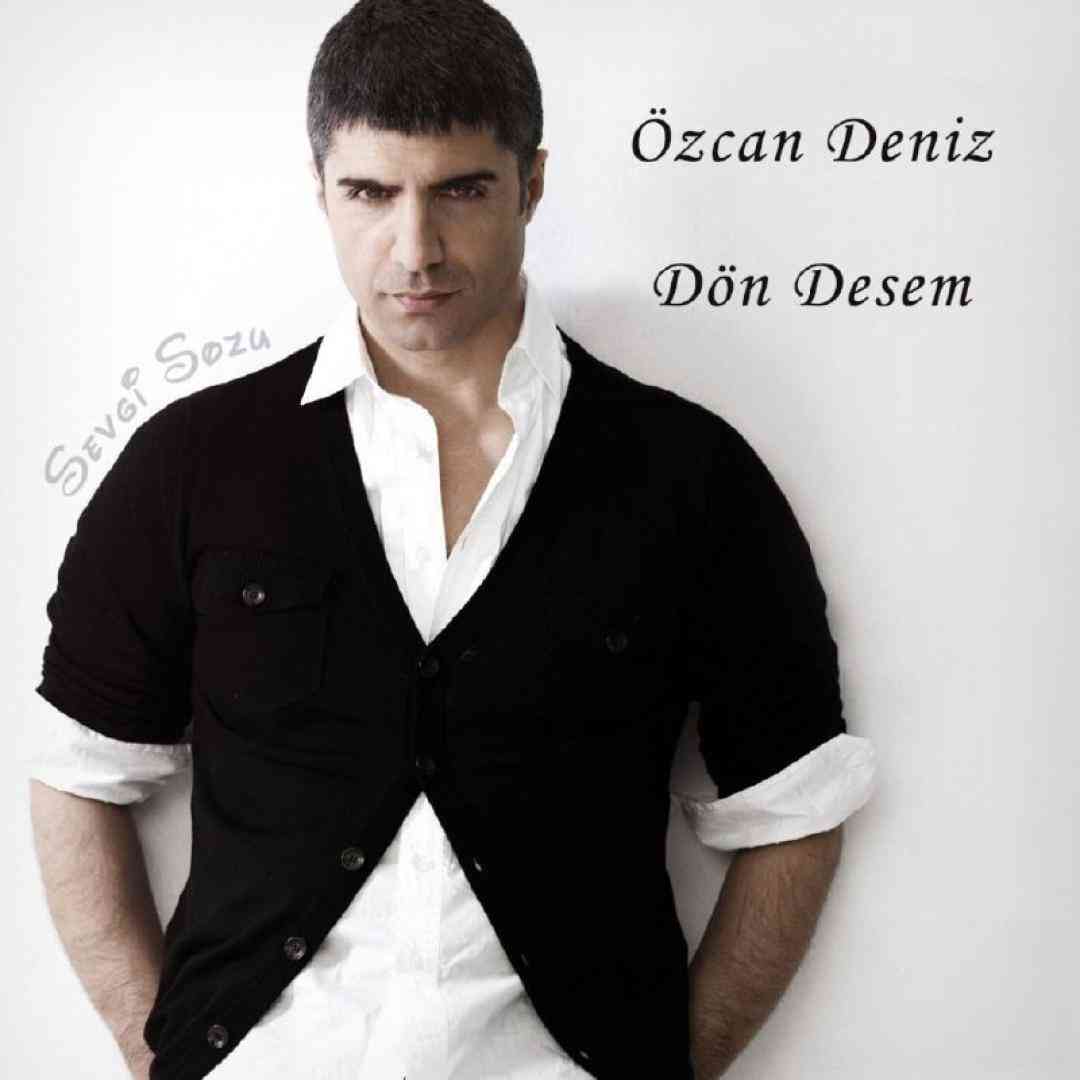 Ozcan Deniz Don Desem
