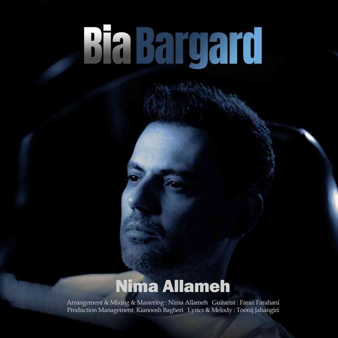 نیما علامه بیا برگرد