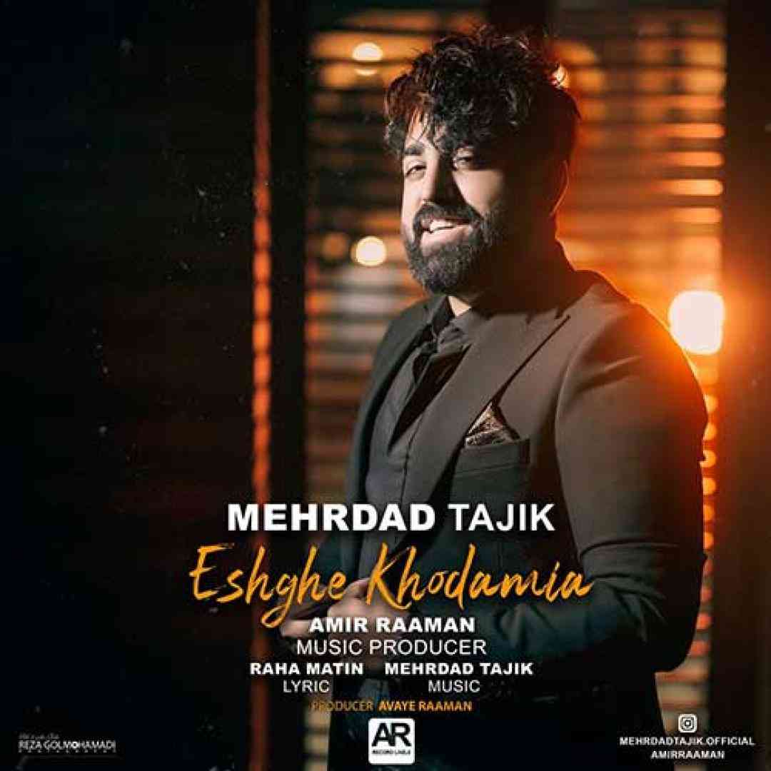 مهرداد تاجیک عشق خودمیا